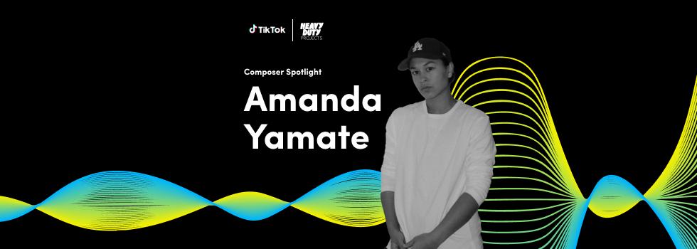 Composer Spotlight: Amanda Yamate on creating music for brands