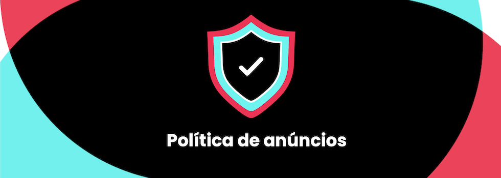 Conheça nossas políticas de anúncios
